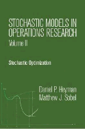 Stochastic Models in Operations Research, Vol. II: Stochastic Optimization
