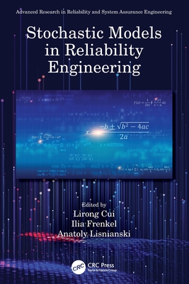 Stochastic Models in Reliability Engineering - Cui, Lirong (Editor), and Frenkel, Ilia (Editor), and Lisnianski, Anatoly (Editor)