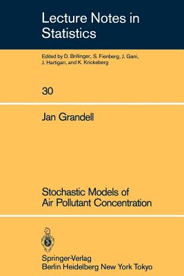 Stochastic Models of Air Pollutant Concentration - Grandell, Jan