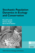 Stochastic Population Dynamics in Ecology and Conservation