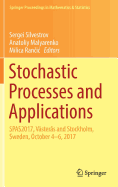 Stochastic Processes and Applications: Spas2017, V?ster?s and Stockholm, Sweden, October 4-6, 2017