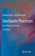 Stochastic Processes: From Physics to Finance
