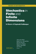 Stochastics in Finite and Infinite Dimensions: In Honor of Gopinath Kallianpur