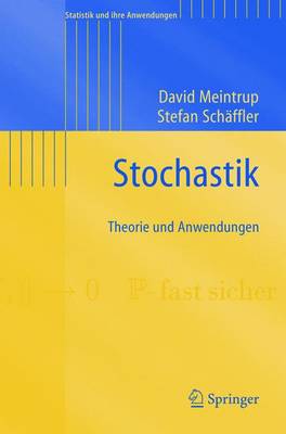 Stochastik: Theorie Und Anwendungen - Meintrup, David, and Sch?ffler, Stefan