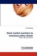Stock Market Reactions to Monetary Policy Shocks