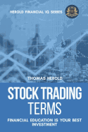 Stock Trading Terms - Financial Education Is Your Best Investment