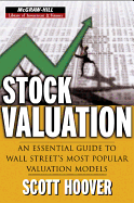 Stock Valuation: An Essential Guide to Wall Street's Most Popular Valuation Models
