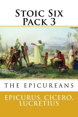 Stoic Six Pack 3 - Cicero, and Lucretius, and Temple, William