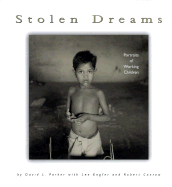 Stolen Dreams: Portraits of Working Children - Parker, David L Engfer