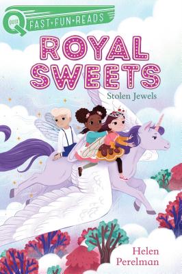 Stolen Jewels: Royal Sweets 3 - Perelman, Helen, and Chin Mueller, Olivia (Illustrator)