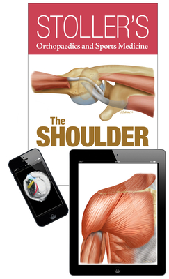 Stoller's Orthopaedics and Sports Medicine: The Shoulder Package - Stoller, David W, MD, Facr