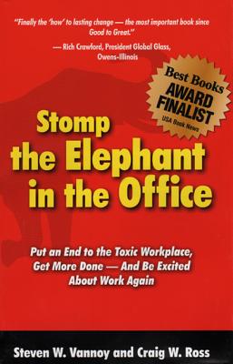 Stomp the Elephant in the Office - Ross, Craig, and Vannoy, Steven