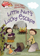 Stone Age Adventures: Little Nut's Lucky Escape