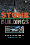 Stone Buildings: Conservation, Repair, Building