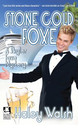 Stone Cold Foxe: A Skyler Foxe Mystery - Walsh, Haley