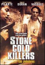 Stone Cold Killers - Los Jodedores - Eddy Duran