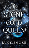 Stone Cold Queen