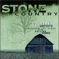 Stone Country: Country Artists Perform the Songs of the Rolling Stones - Various Artists
