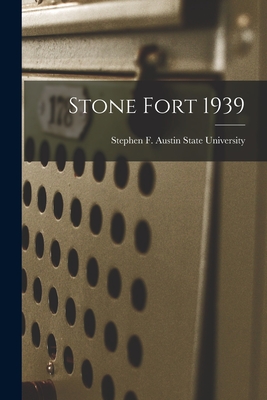 Stone Fort 1939 - Stephen F Austin State University (Creator)