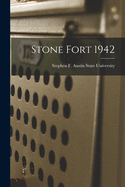 Stone Fort 1942