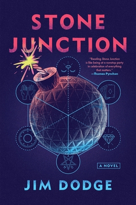 Stone Junction - Dodge, Jim, and Pynchon, Thomas (Introduction by)