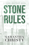 Stone Rules: A Stone Brothers novel