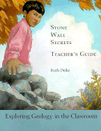 Stone Wall Secrets: Teacher's Guide