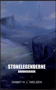 Stonelegenderne: Brdrekrigen