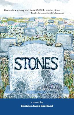 Stones - Rockland, Michael Aaron