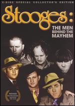 Stooges: The Men Behind the Mayhem - Paul E. Gierucki