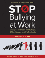 Stop Bullying at Work: Strategies and Tools for HR, Legal, & Risk Management Professionals