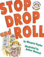 Stop, Drop, and Roll: A Jessica Worries Book: Fire Safety