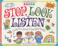 Stop, Look & Listen: Using Your Senses from Head to Toe