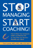 Stop Managing, Start Coaching!
