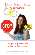 Stop Marrying Mistakes - Peck, Lisa, and Skinner, Kevin