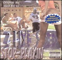 Stop-Playin' - 2 Live Crew/Chinaman