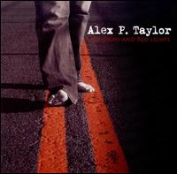 Stop Signs and Red Lights - Alex P. Taylor