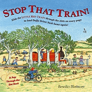 Stop That Train! A Pop-through-the-slot book