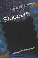 Stoppers: Aliens in Hallywalooly