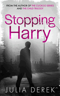 Stopping Harry: A Thriller