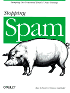 Stopping Spam - Schwartz, Alan, M.D., and Garfinkel, Simson
