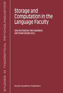 Storage and Computation in the Language Faculty