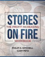 Stores on Fire: The Profit Increasing Workbook