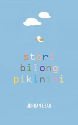 Stori bilong Pikinini: Children's Stories - Dean, Jordan