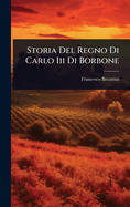 Storia Del Regno Di Carlo Iii Di Borbone