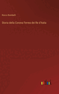 Storia della Corona Ferrea dei Re d'Italia