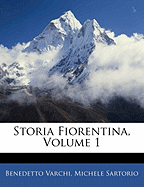 Storia Fiorentina, Volume 1