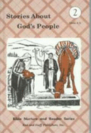 Stories About God's People (Units 1, 2, & 3) (Grade 2) (Bible Nurture and Reader Series)