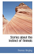 Stories about the Instinct of Animals