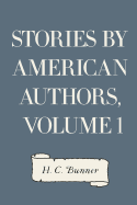 Stories by American Authors, Volume 1